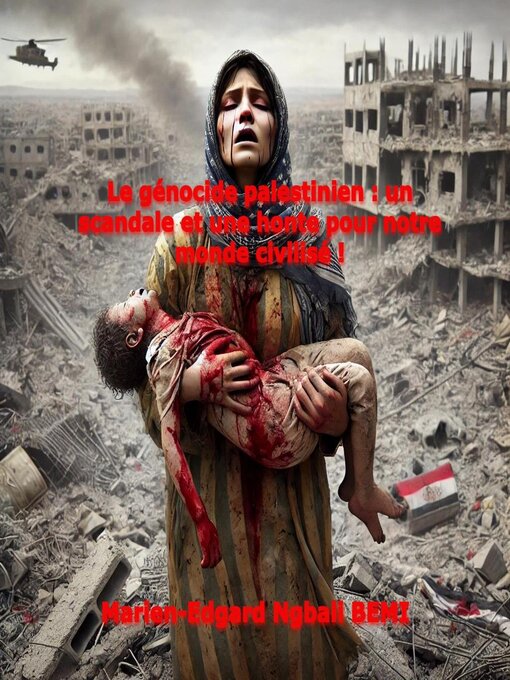 Title details for Le génocide palestinien by Marien-Edgard Ngbali BEMI - Available